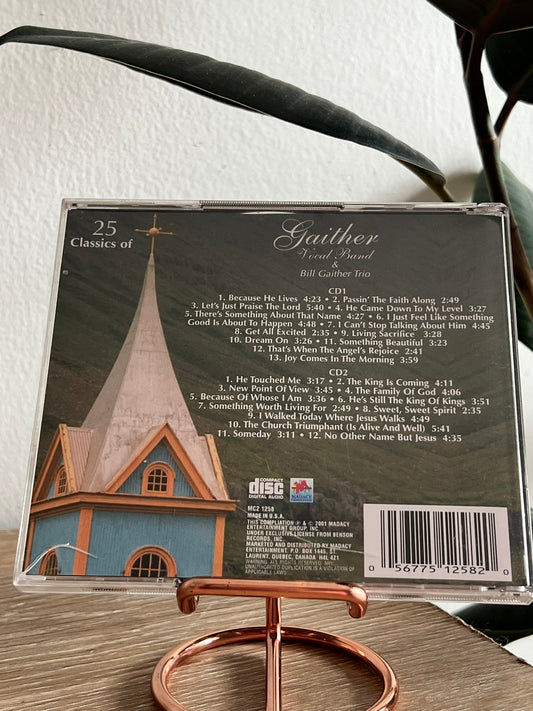 Gaither Vocal Band & Bill Gaither Trio – 25 Classics Of Gaither Vocal Band & Bill Gaither Trio