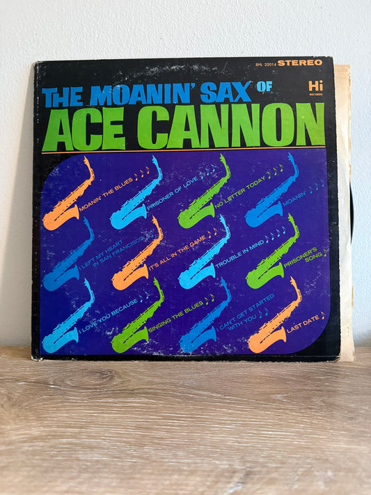 Ace Cannon – The Moanin' Sax Of Ace Cannon