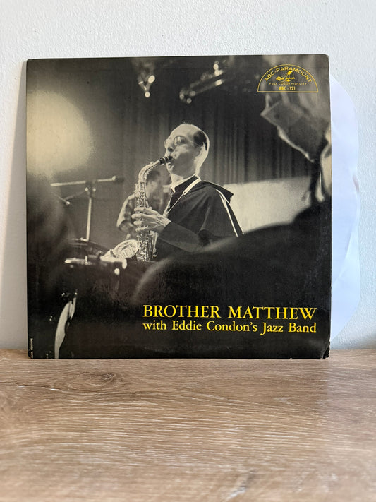 Brother Matthew With Eddie Condon's Jazz Band – Brother Matthew With Eddie Condon's Jazz Band