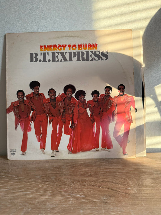 B.T. Express – Energy To Burn