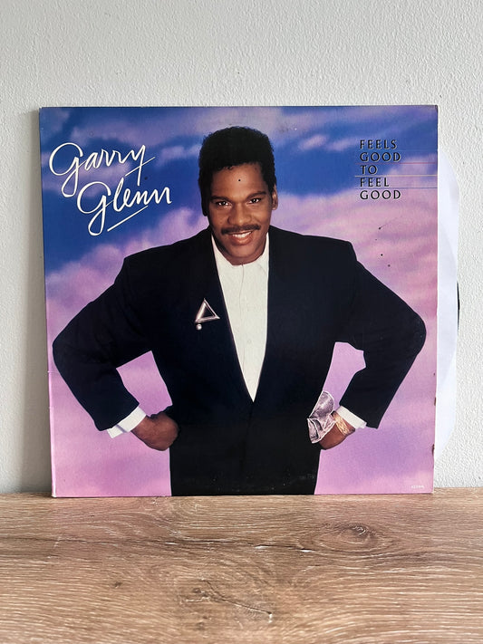 Garry Glenn – Feels Good To Feel Good